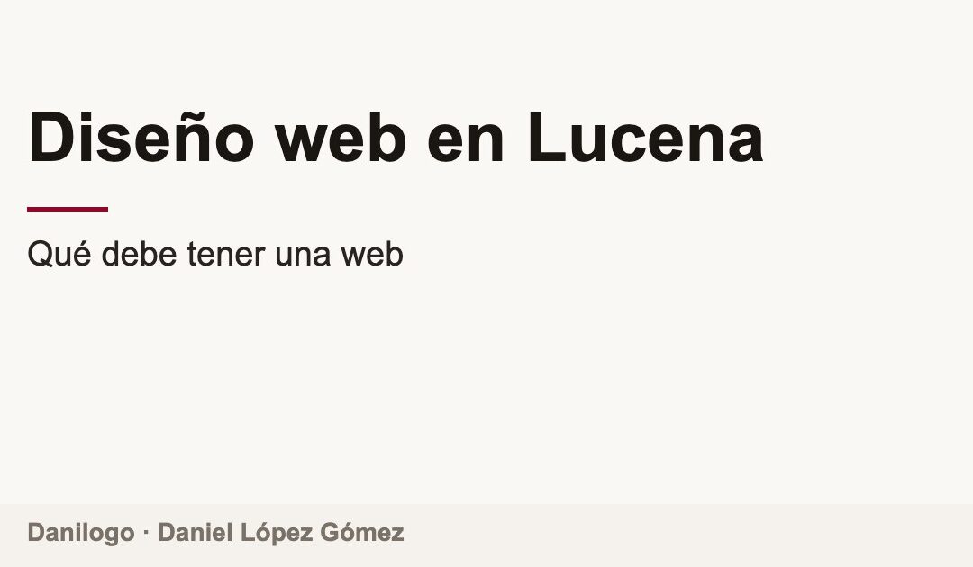 Portada del artículo sobre diseño web en Lucena por Danilogo